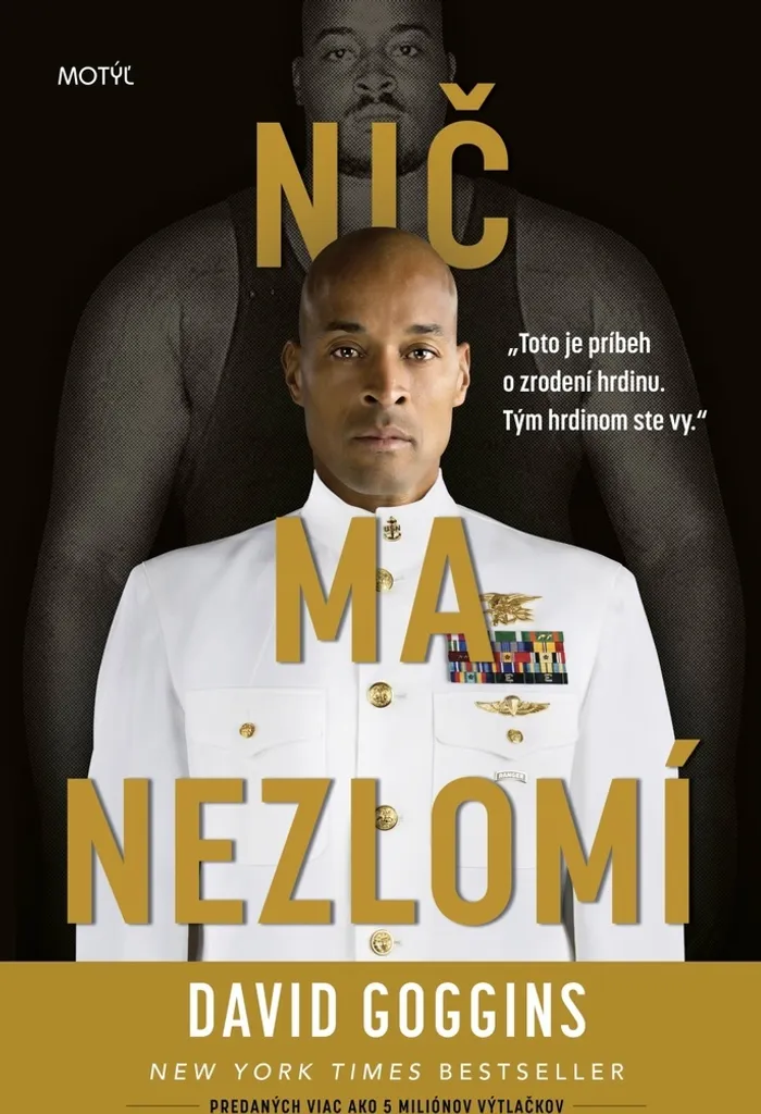 Nič ma nezlomí David Goggins livre de développement personnel broché