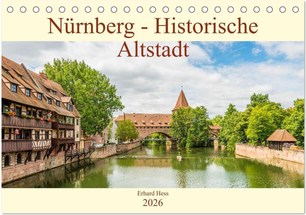 Nürnberg - Historische Altstadt (Tischkalender 2026 DIN A5 quer), CALVENDO Monatskalender