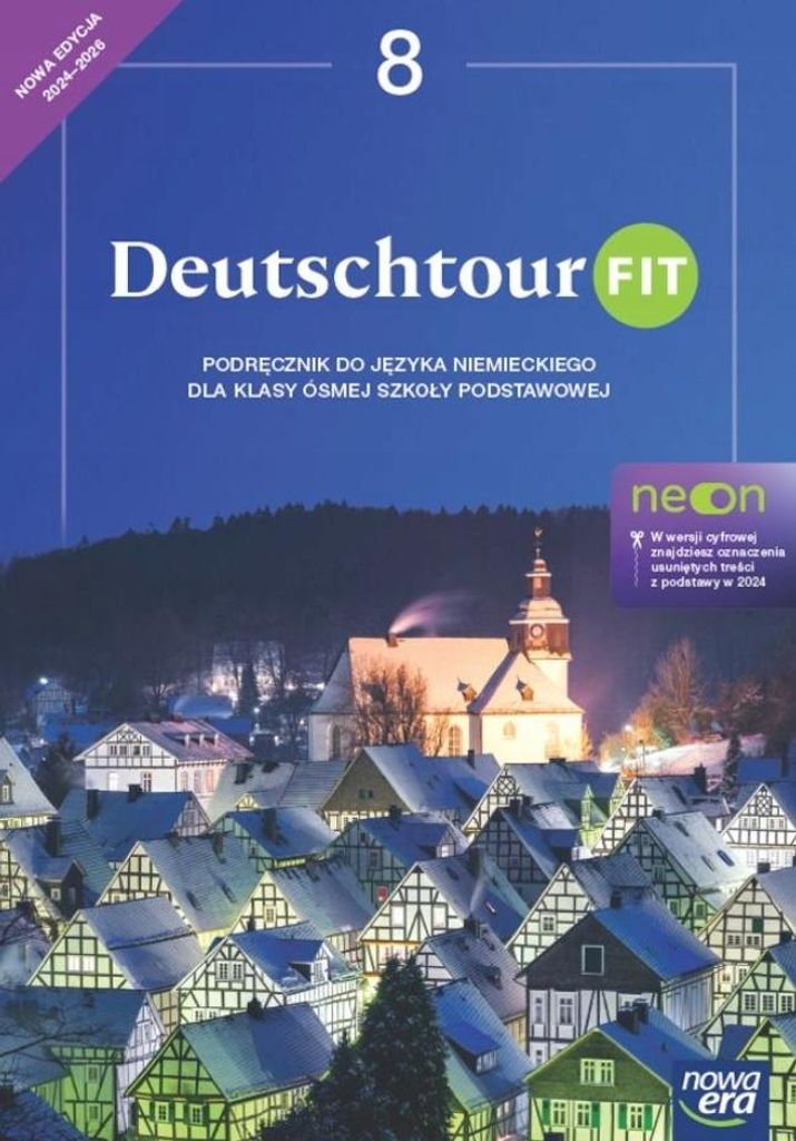 Język niemiecki Deutschtour fit NEON podręcznik dla klasy 8 szkoły podstawowej EDYCJA 2024-2026