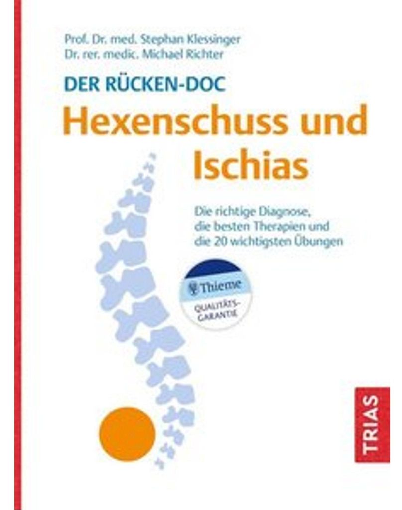 Der Rücken-Doc: Hexenschuss und Ischias
