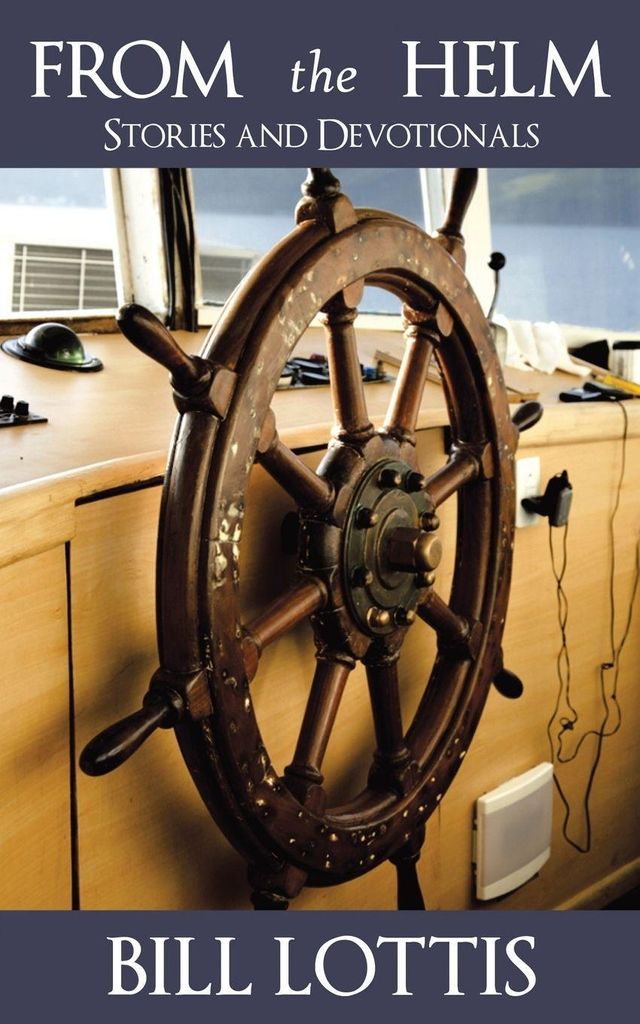 "From the Helm