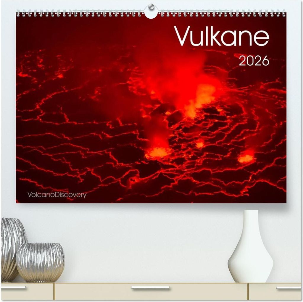 Vulkane 2026 (hochwertiger Premium Wandkalender 2026 DIN A2 quer), Kunstdruck in Hochglanz