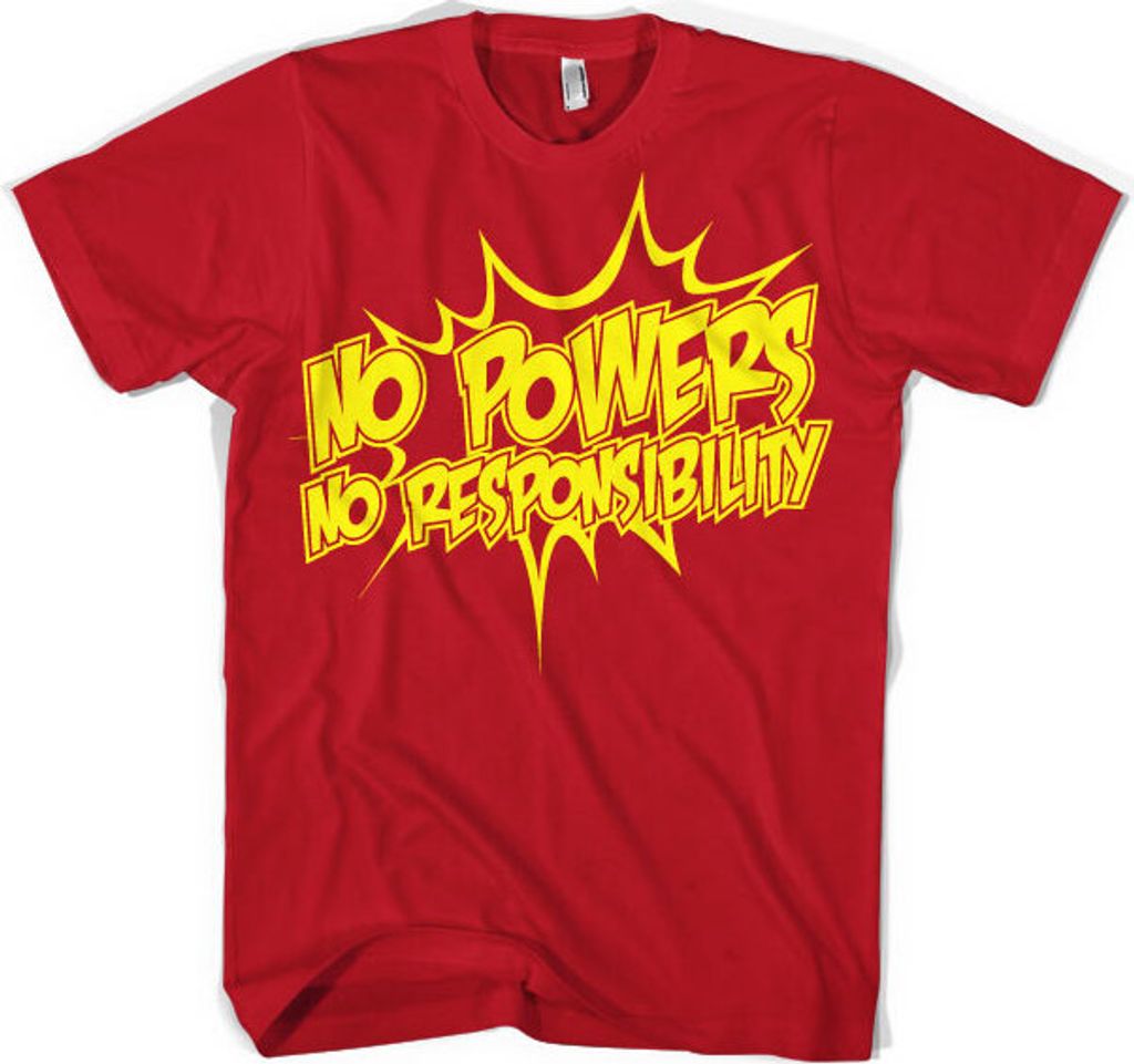 No Powers - No Responsibility T-Shirt - Medium - Red