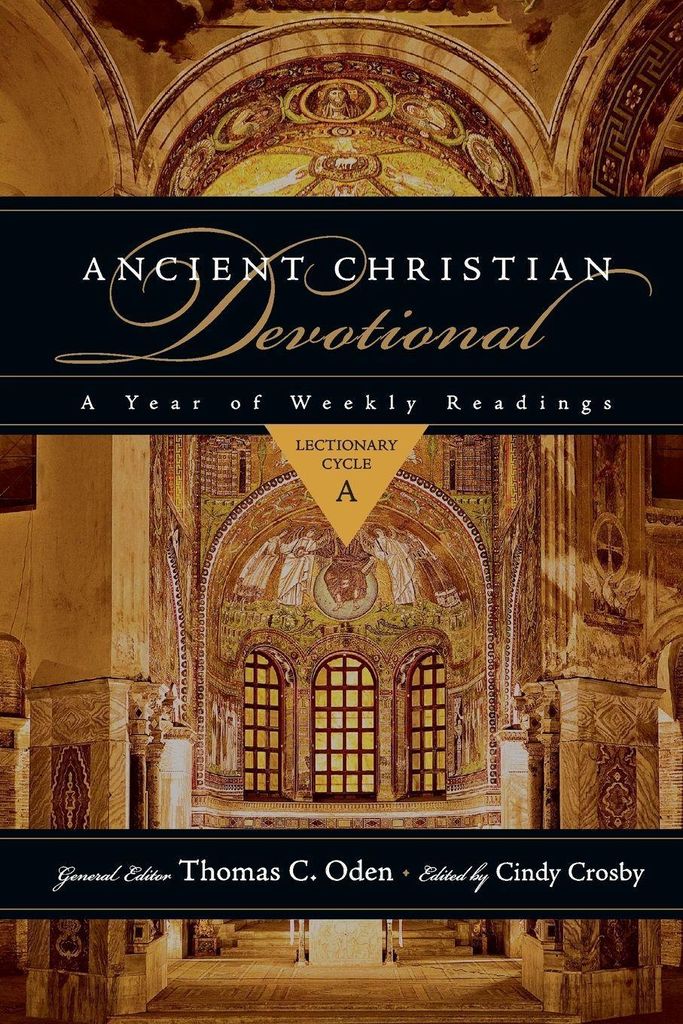 Ancient Christian Devotional: A Year of Weekly Readings