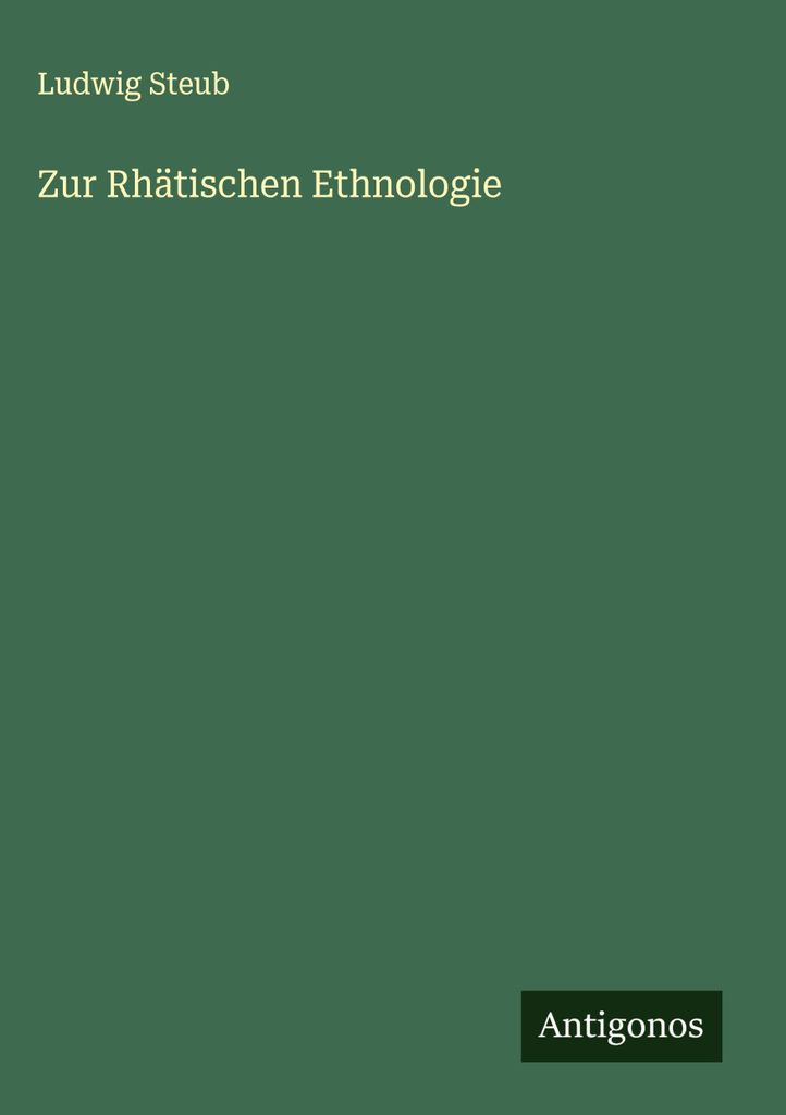 Zur Rhätischen Ethnologie