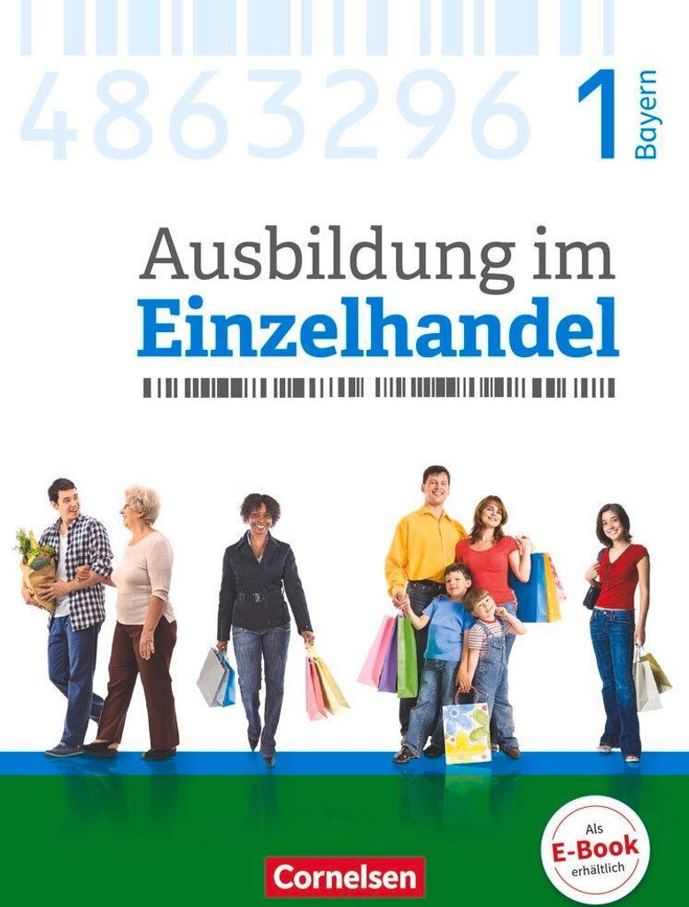 Ausbildung im Einzelhandel 1. Ausbildungsjahr - Bayern - Fachkunde mit Webcode
