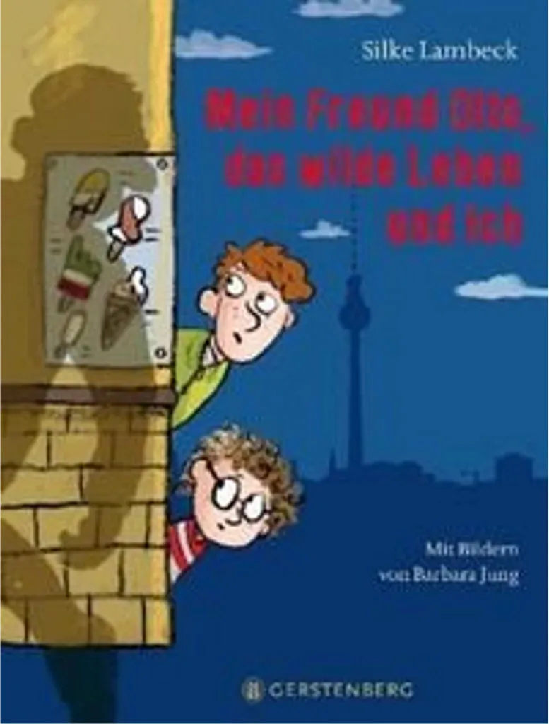 Roman Allemand Mein Freund Otto, das wilde Leben und ich pour Enfant