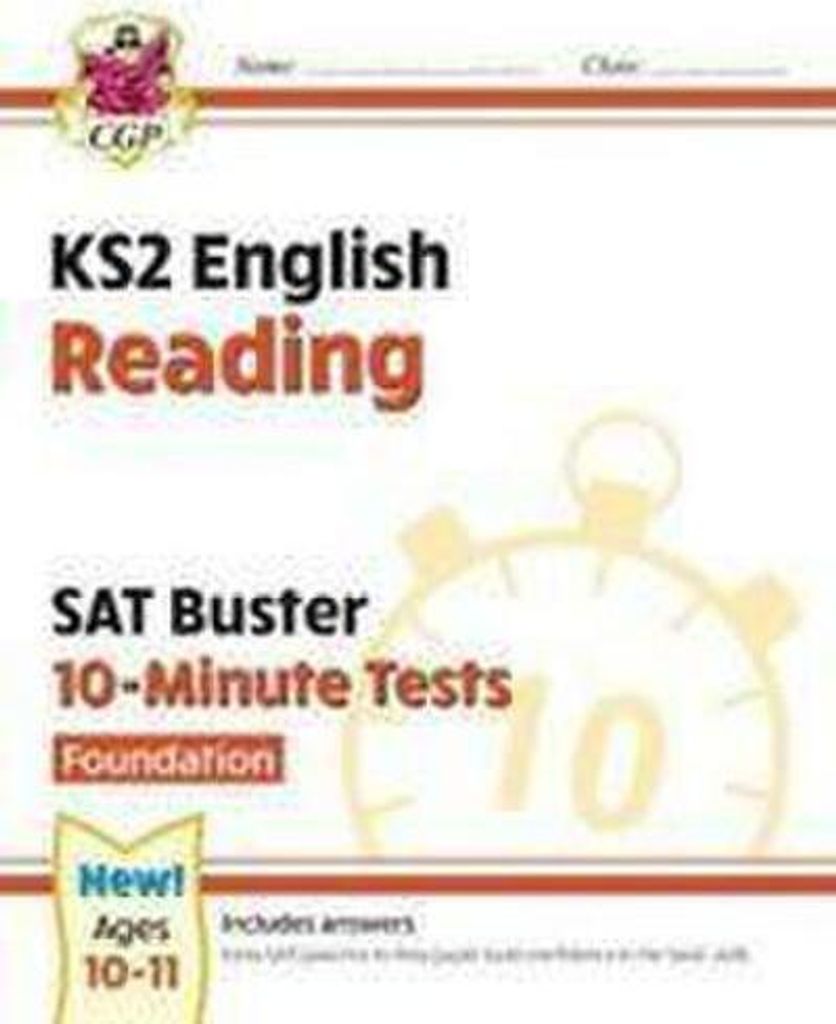 KS2 English SAT Buster 10-Minute Tests: Reading - Foundation (for the 2025 tests)