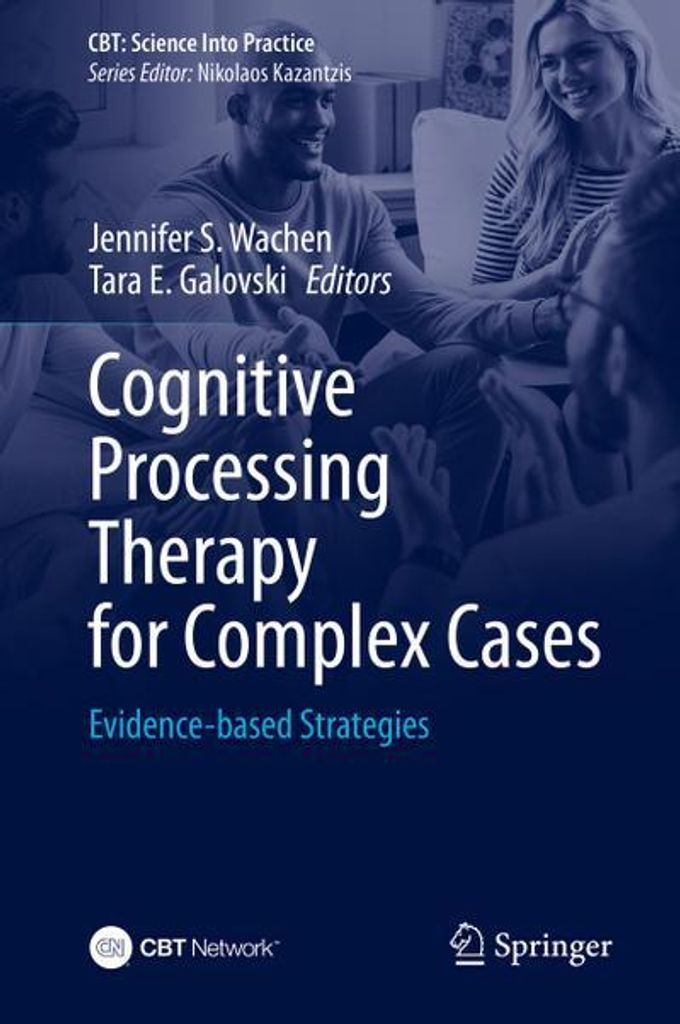 Cognitive Processing Therapy for Complex Cases