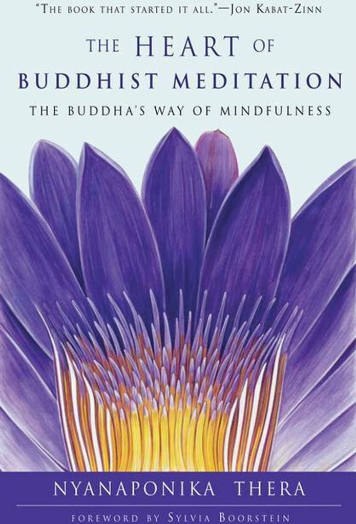 The Heart of Buddhist Meditation