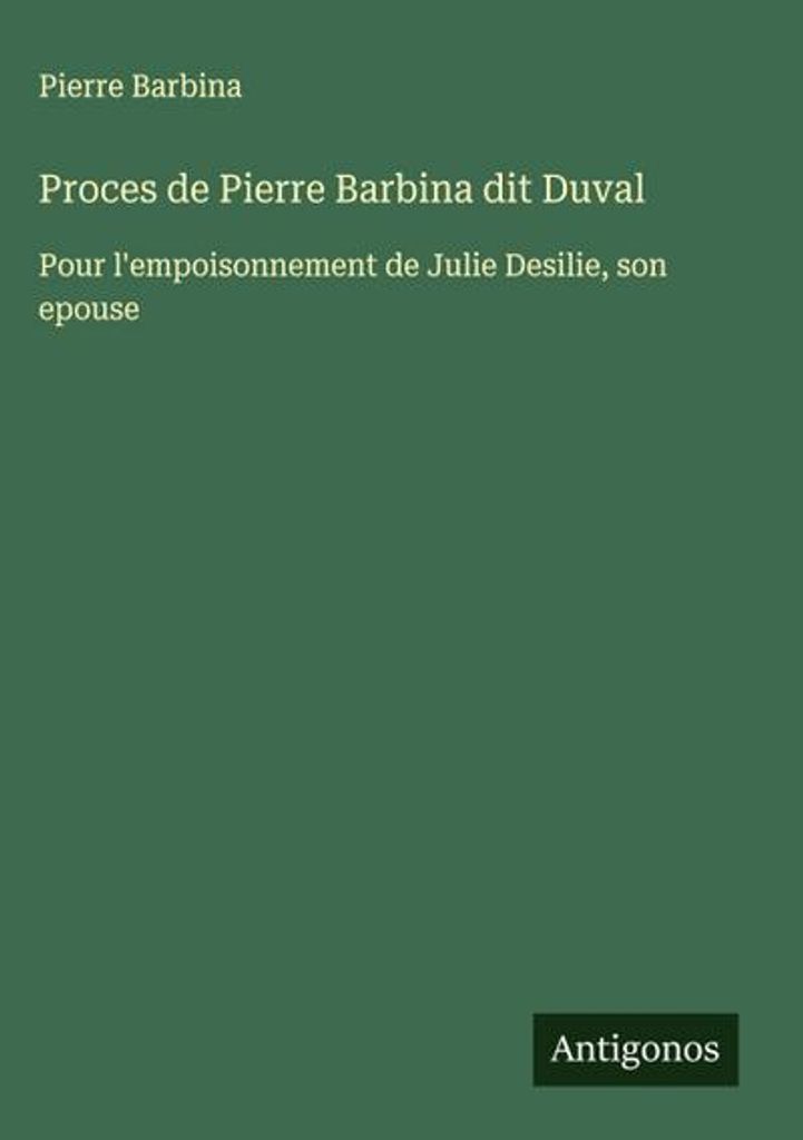 Prozess gegen Pierre Barbina dit Duval