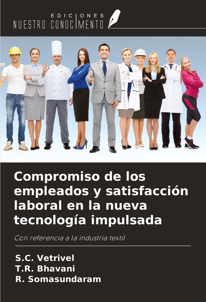Compromiso de los empleados y satisfacción laboral en la nueva tecnología impulsada