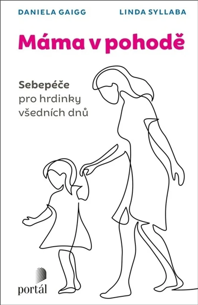 Máma v pohodě par Daniela Gaigg : le guide bien-être pour les mamans
