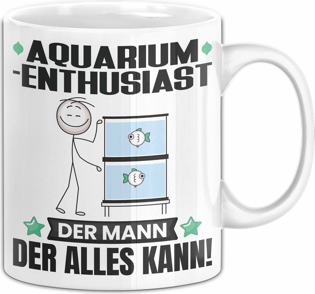 Aquarium-Enthusiast Tasse Geschenk für Aquarium-Enthusiast Der Mann Der Alles Kann Geschenkidee zum Geburtstag (Weiß)