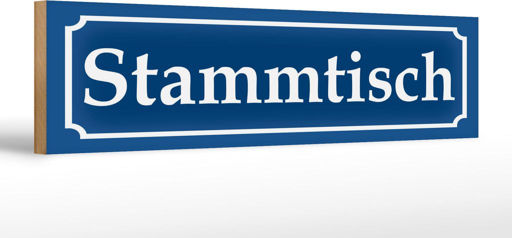 Holzschild Stammtisch, 46x10 cm, Holzschilder Spruch Gruppe Gäste