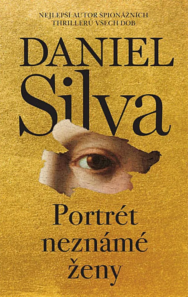 Portrét neznámé ženy Daniel Silva - Le Thriller Idéal contre l'Ennui