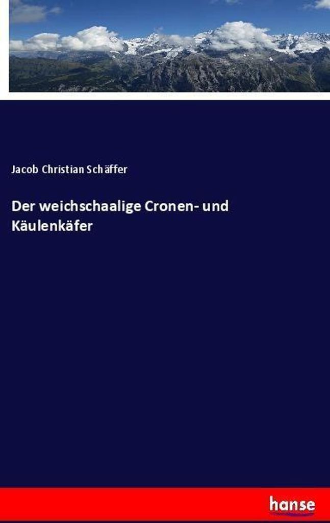 Der weichschaalige Cronen- und Käulenkäfer