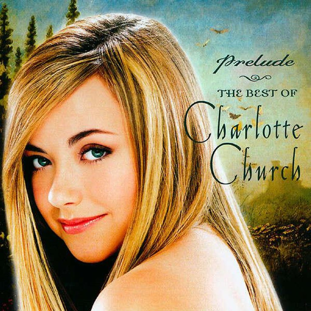 Präludium - Das Beste von Charlotte Church