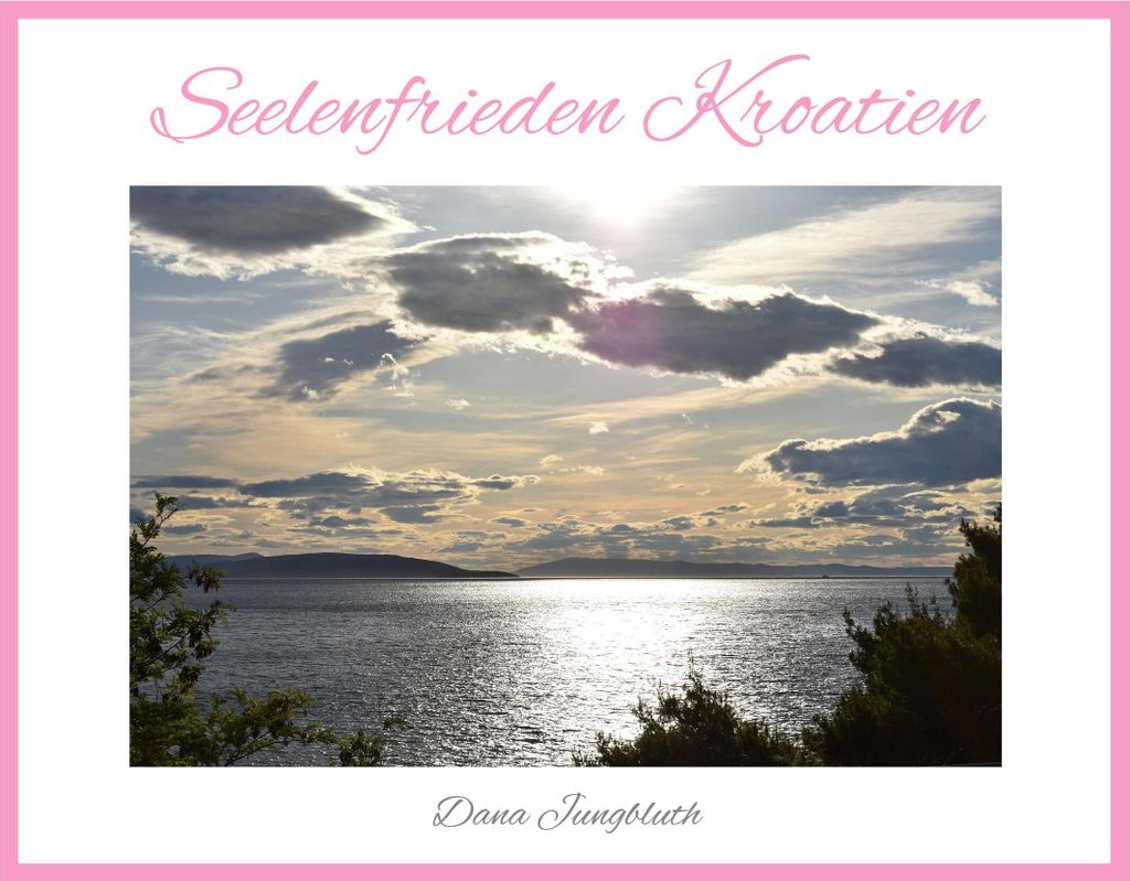 Seelenfrieden Kroatien