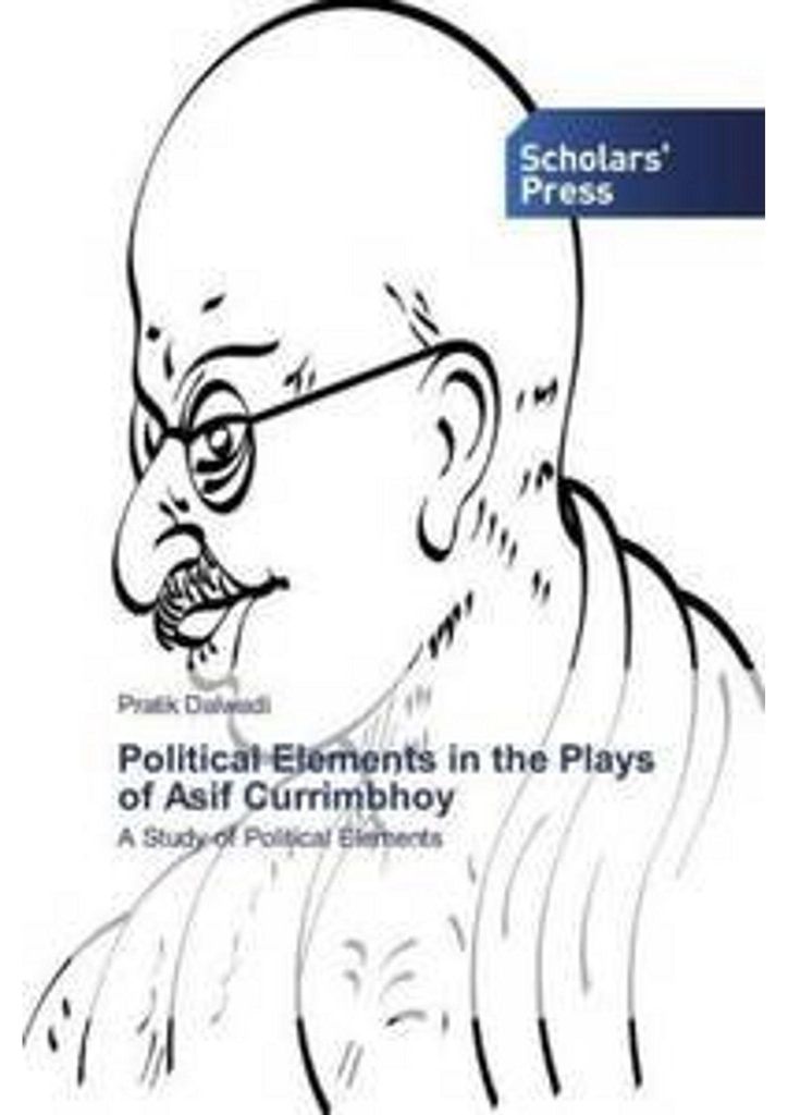 Political Elements in the Plays of Asif Currimbhoy