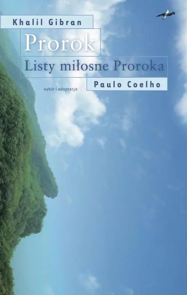Prorok. Listy miłosne Proroka - Paulo Coelho, Khalil Gibran (Buch auf Polnisch)