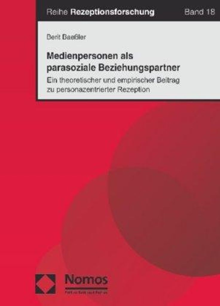 Medienpersonen als parasoziale Beziehungspartner