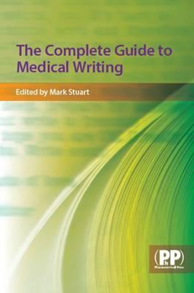 Complete Guide To Medical Writing – Lingua: Inglese