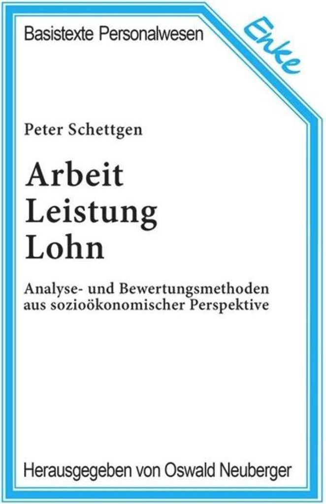 Arbeit, Leistung, Lohn