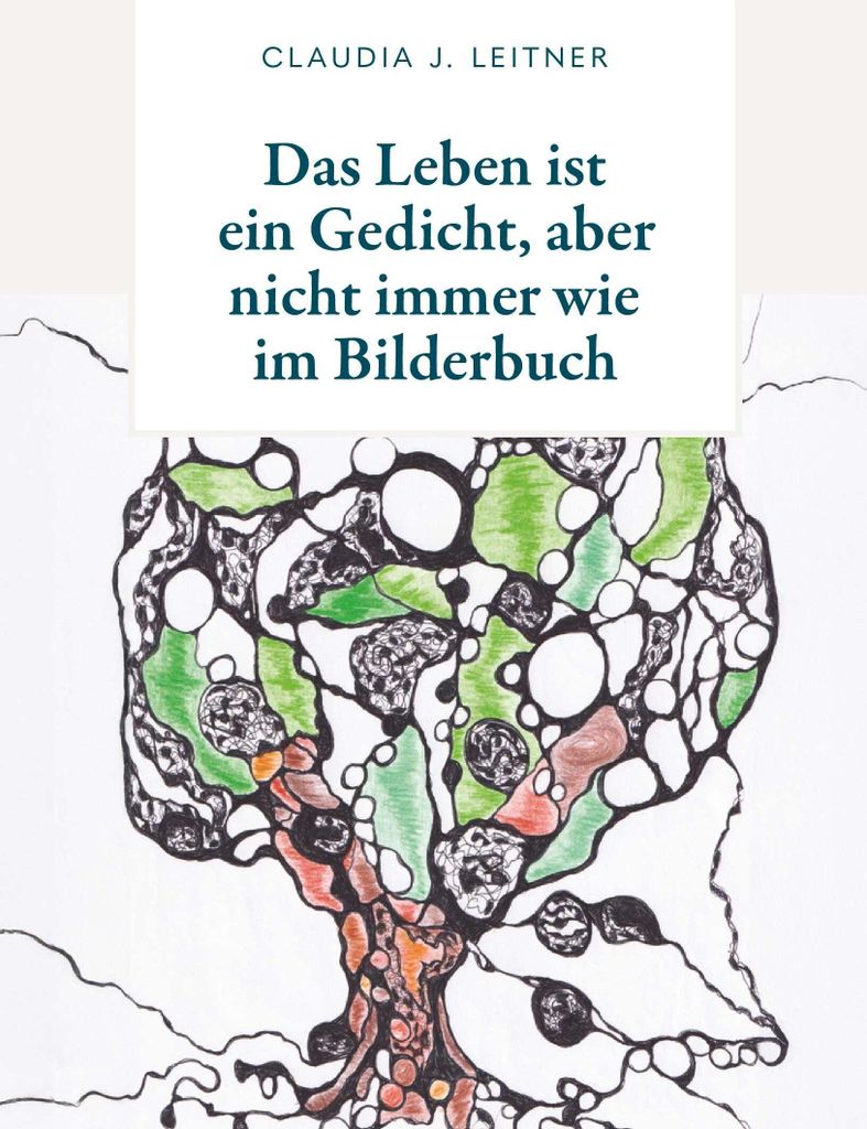 Das Leben ist ein Gedicht, aber nicht immer wie im Bilderbuch