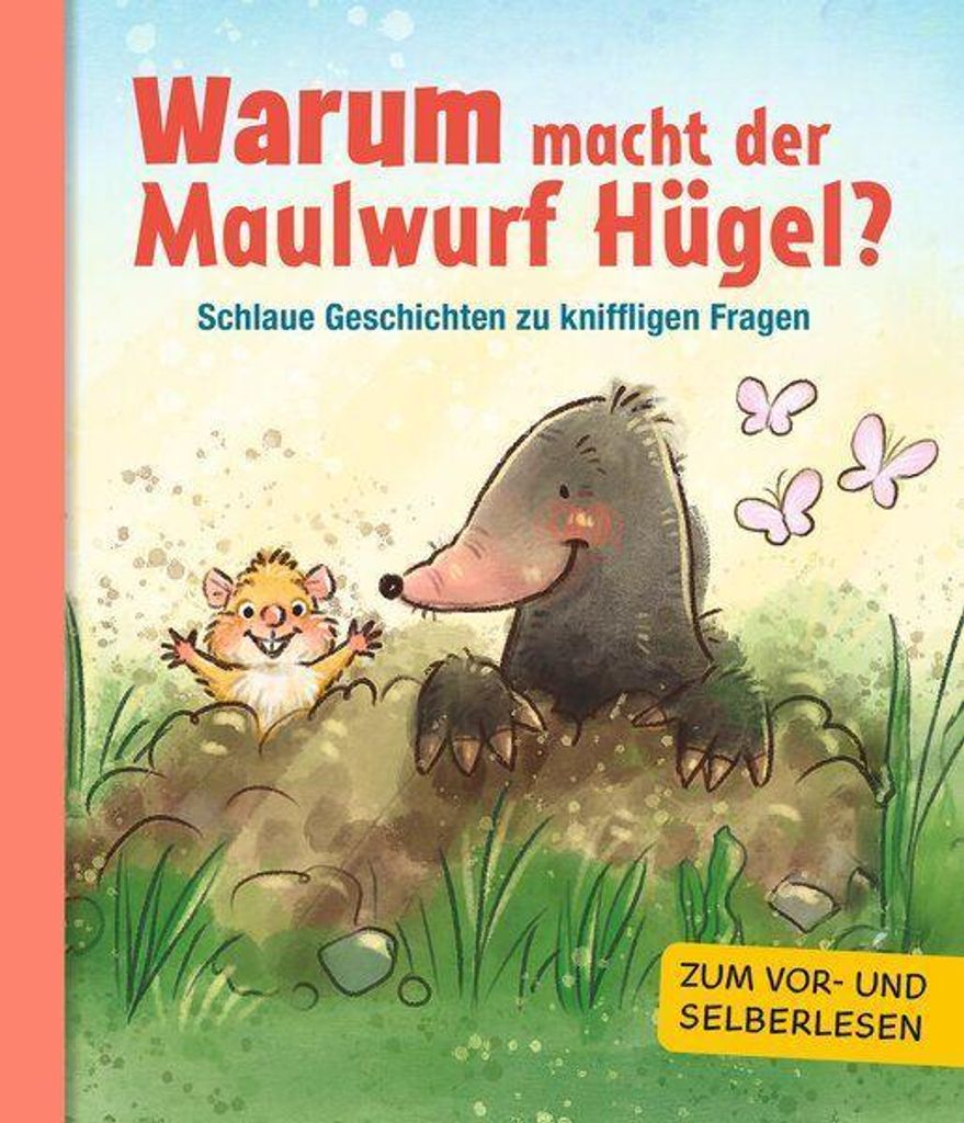 Warum macht der Maulwurf Hügel?