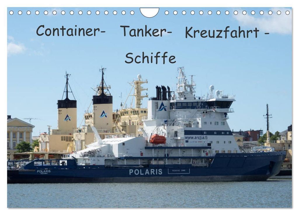 Container - Tanker - Kreuzfahrt - Schiffe (Wandkalender 2027 DIN A4 quer), CALVENDO Monatskalender
