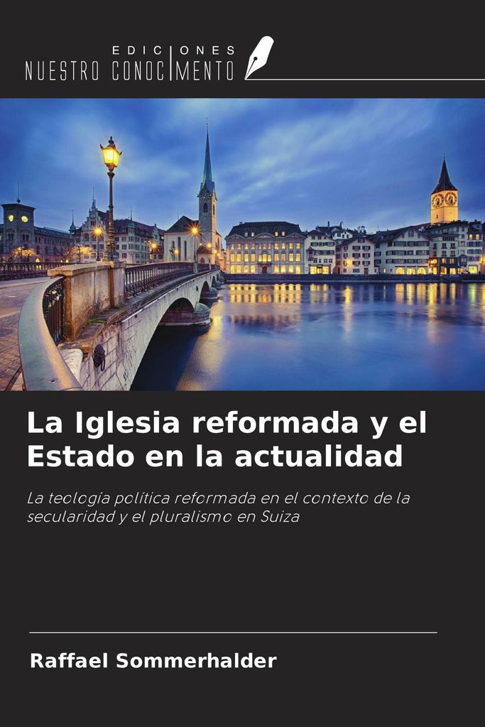 La Iglesia reformada y el Estado en la actualidad