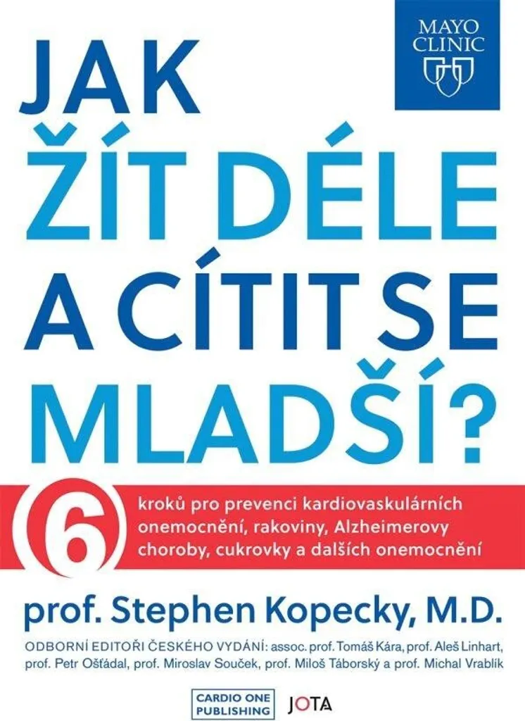 Mayo Clinic : Guide Jak žít déle a cítit se mladší – Livre Longévité