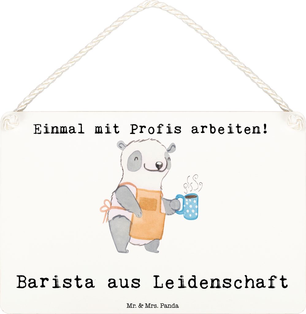 Mr. & Mrs. Panda Schild Barista Leidenschaft DIN A6 - Weiß - Geschenk, Ausbildung, kleine aufmerksamkeit, Türschild, Kaffee, wandtafel, holzbild,...
