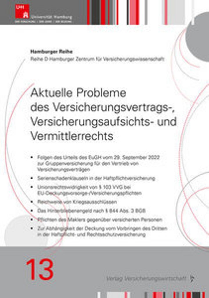 Aktuelle Probleme des Versicherungsvertrags-, Versicherungsaufsichts- und Vermittlerrechts