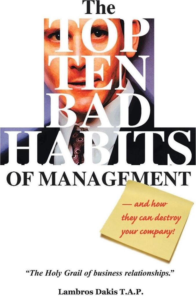 The Top Ten Bad Habits of Management