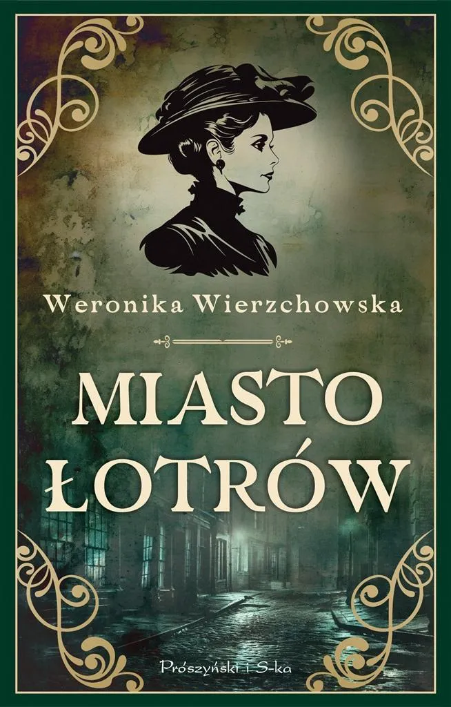 Miasto łotrów Roman Policier Historique de Prószyński - Varsovie XIXe