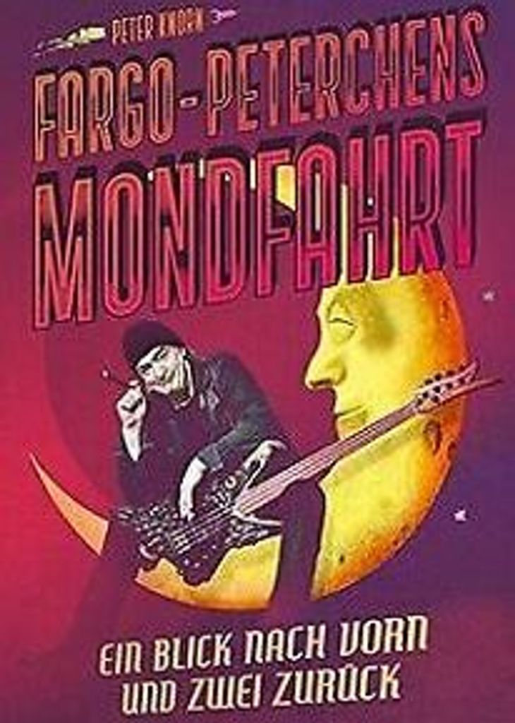 Fargo-Peterchens Mondfahrt von Peter Knorn Book