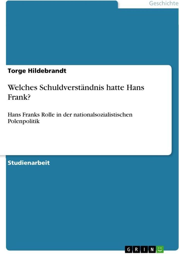Welches Schuldverständnis hatte Hans Frank?