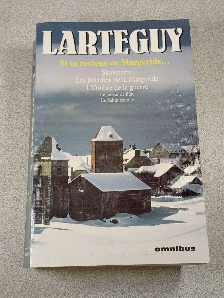 Roman de littérature française Si tu reviens en Margeride de Lartéguy