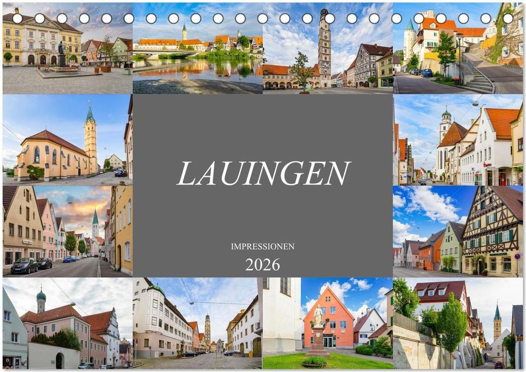 Lauingen Impressionen (Tischkalender 2026 DIN A5 quer), CALVENDO Monatskalender