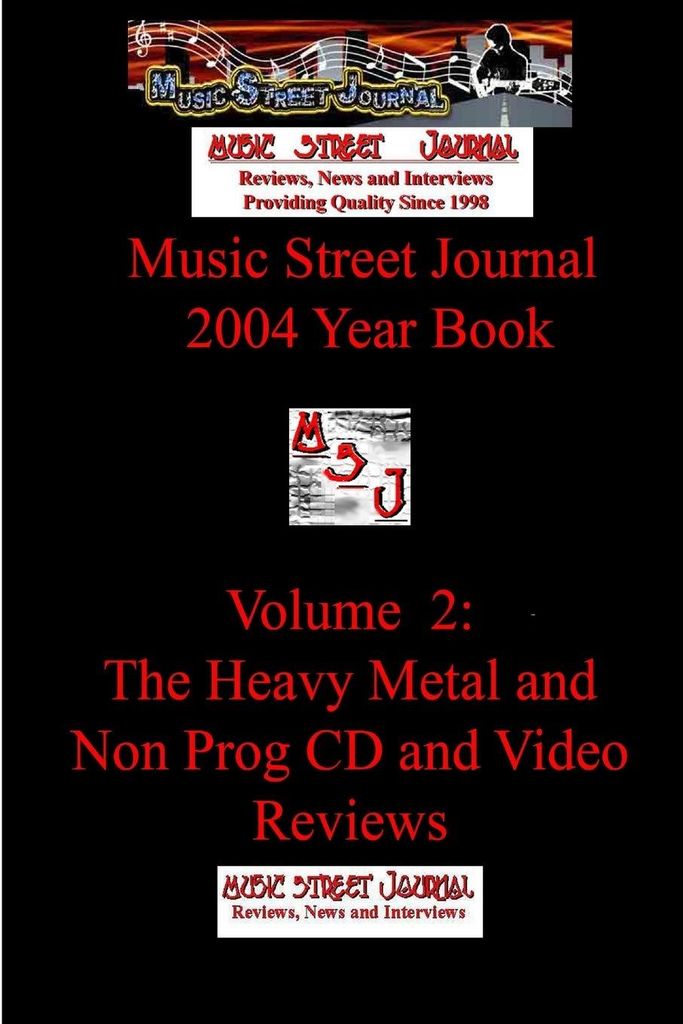 Music Street Journal 2004: Heavy Metal und Non-Prog CD und Video Reviews