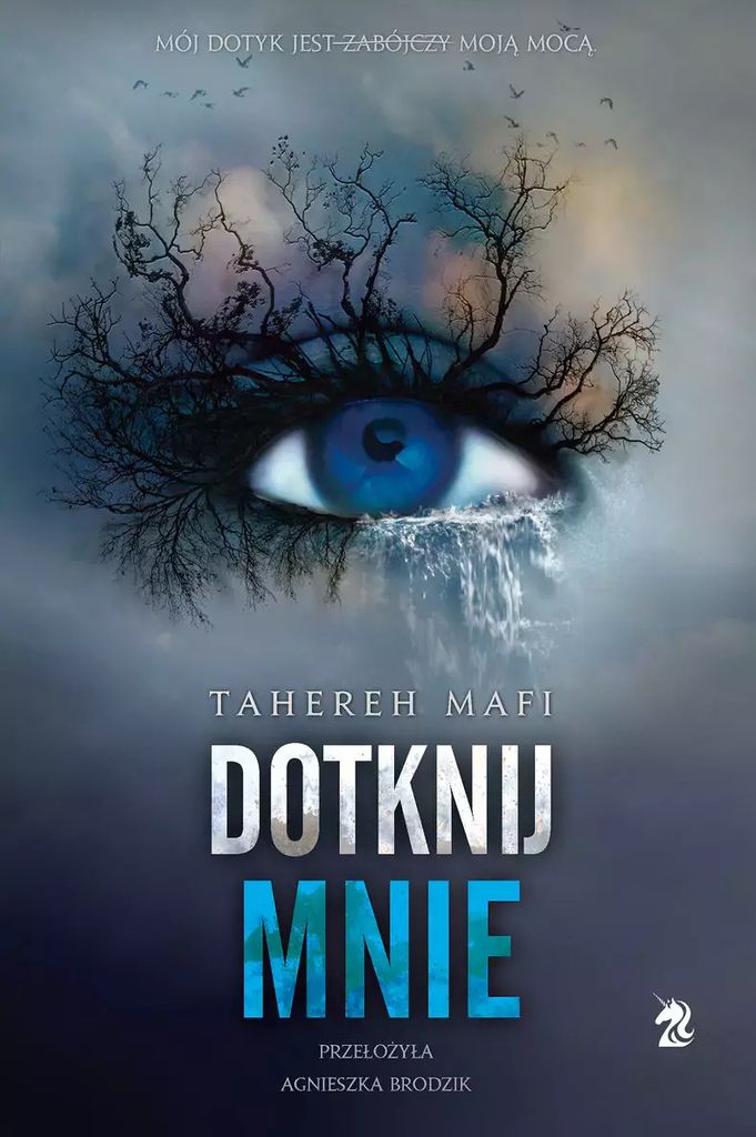 Dotknij mnie. Tom 1 Tahereh Mafi (Buch auf Polnisch)