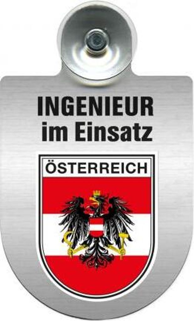 Einsatzschild incl. Saugnapf - Ingenieur im Einsatz - 309743 - incl. Regionen nach Wahl Color - Region Österreich