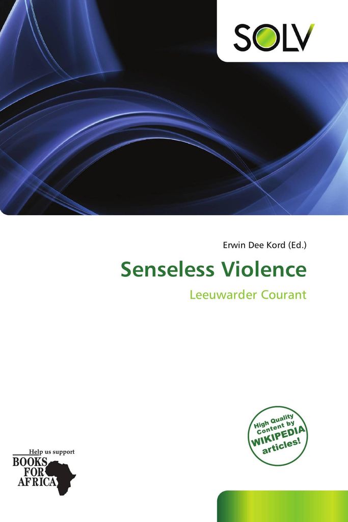Senseless Violence