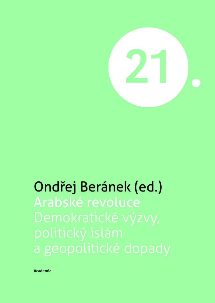 Livre Arabské revoluce par Ondřej Beránek sur les défis démocratiques