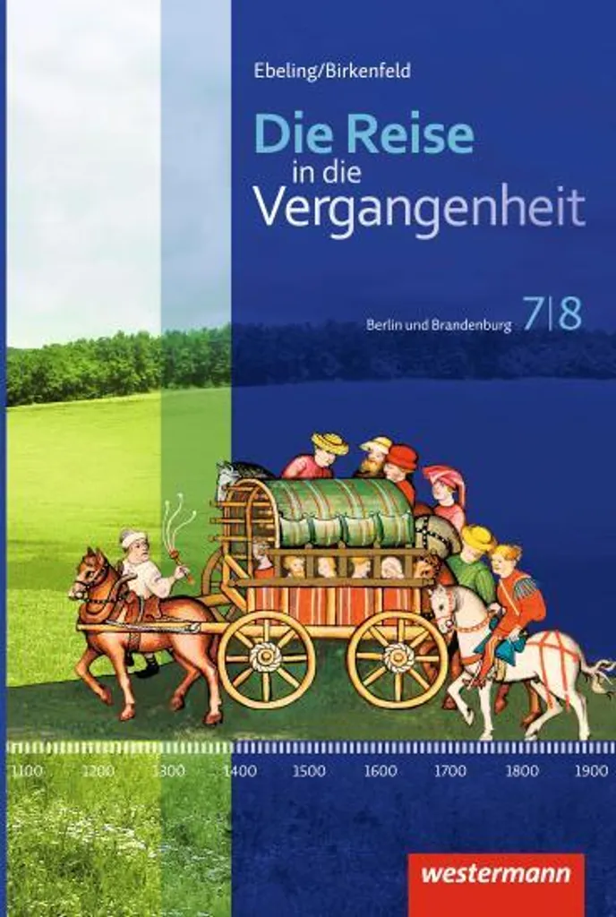 Livre d'histoire Die Reise in die Vergangenheit 7/8 Berlin