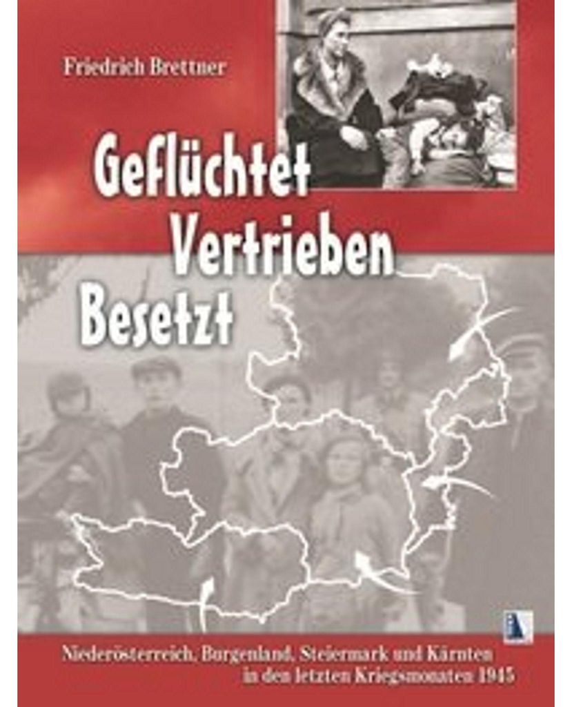 Geflüchtet - Vertrieben - Besetzt