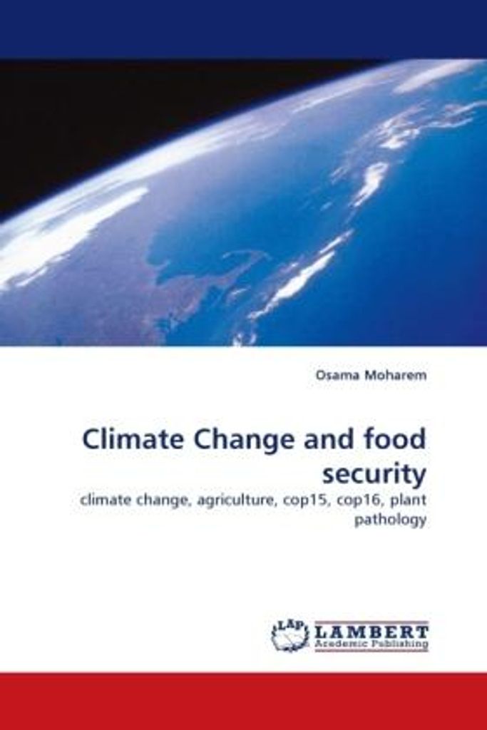 Moharem, O: Climate Change and food security