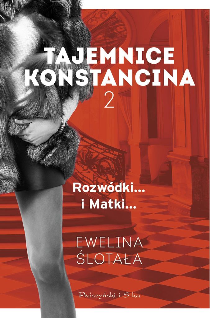 Tajemnice Konstancina T.2 Rozwódki. Matki